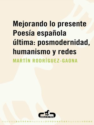 cover image of Mejorando lo presente. Poesía española última